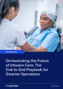 A healthcare worker assists a patient receiving infusion therapy in a clinical setting. Text below promotes a whitepaper on improving infusion care operations.